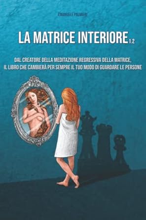 Copertina del libro La Matrice Interiore 1.2